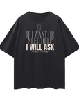 If I want or need help I will ask on front of Disability Pride Oversize Deep Drop Shoulder Tee Oversize Deep Drop Shoulder Tee - 190 GSM