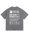 How to be a Disability Ally Size Inclusive Vintage Washed Oversized Tee Vintage Wash Oversize Tee