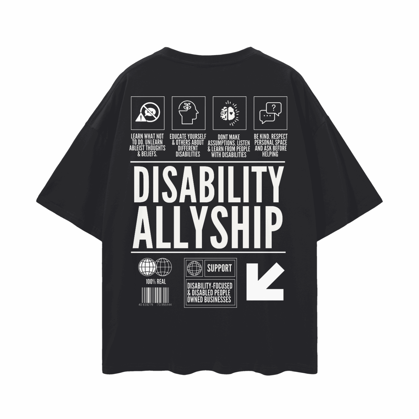 Disability Allyship Graphic Tee on back of Black Oversize Deep Drop Shoulder Tee Oversize Deep Drop Shoulder Tee - 190 GSM