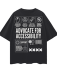 Advocate for Accessibility Graphic T-Shirt Disability Pride Black Oversize Deep Drop Shoulder Tee Oversize Deep Drop Shoulder Tee - 190 GSM