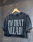 I'm That Villain Queer & Trans Pride on Back of Snow Washed Crop Top Snow Washed Crop Top