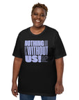 Nothing About Us without Us Tee Disability Pride Relaxed Fit T-shirt Relaxed Fit T-Shirt