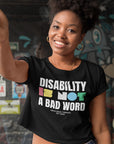 Disability is NOT a bad word Little People Pride Black Seamless Mini Tee