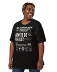 How to be an Ally Graphic Tee Pride Shirts for Allies Black Relaxed Fit T-Shirt Relaxed Fit T-Shirt