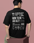 Cómo ser un aliado Camiseta gráfica Estilo urbano LGBTQIA+ Camiseta negra extragrande con hombros caídos - 190 g/m²