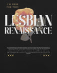 Lesbian Renaissance Graphic Tee Sapphic Pride T-Shirt Black Relaxed Fit T-Shirt