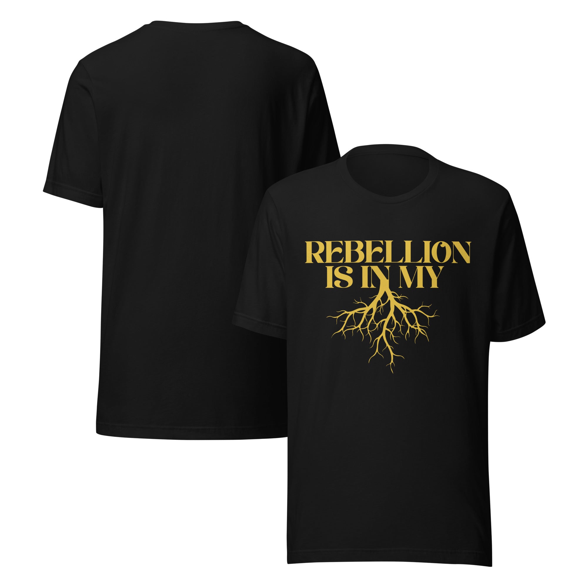 Black and Yellow Protest Tee Rebellion is in my Roots Relaxed Fit T-Shirt Relaxed Fit T-Shirt