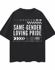 Same Gender Loving Pride Shirt Streetwear Inspired Black Oversize Deep Drop Shoulder Tee Oversize Deep Drop Shoulder Tee - 190 GSM