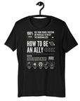 How to be an Ally Graphic Tee Pride Shirts for Allies Black Relaxed Fit T-Shirt