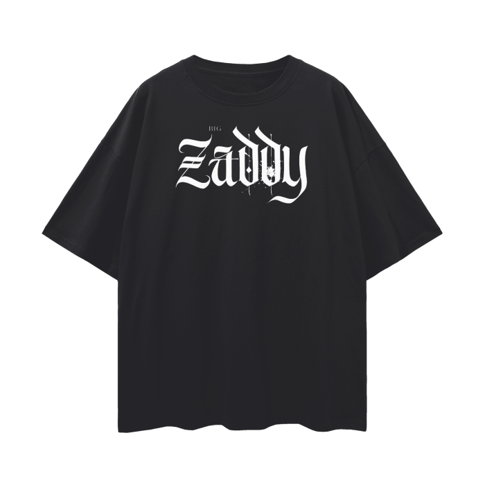 Big Zaddy Graphic Tee Streetwear Style on front of Black Oversize Deep Drop Shoulder Tee - 190 GSM Oversize Deep Drop Shoulder Tee - 190 GSM
