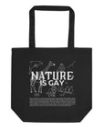 Nature is Gay Environmentally Conscious and Gay Pride Black Tote Bag Eco Tote