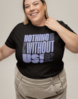 Nothing About Us without Us Tee Disability Pride Relaxed Fit T-shirt Relaxed Fit T-Shirt