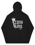 Trans King with a Crown Spray Paint Graffiti Style Streetwear Hoodie Gender Diversity Trans Pride on back of Black or Gray Eco Raglan Hoodie