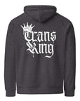 Trans King with a Crown Spray Paint Graffiti Style Streetwear Hoodie Gender Diversity Trans Pride on back of Black or Gray Eco Raglan Hoodie