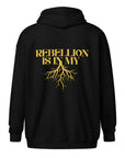 Rebellion is in my Roots Protest Comfortable Sweatshirt Black heavy blend zip hoodie Heavy Blend Zip Hoodie