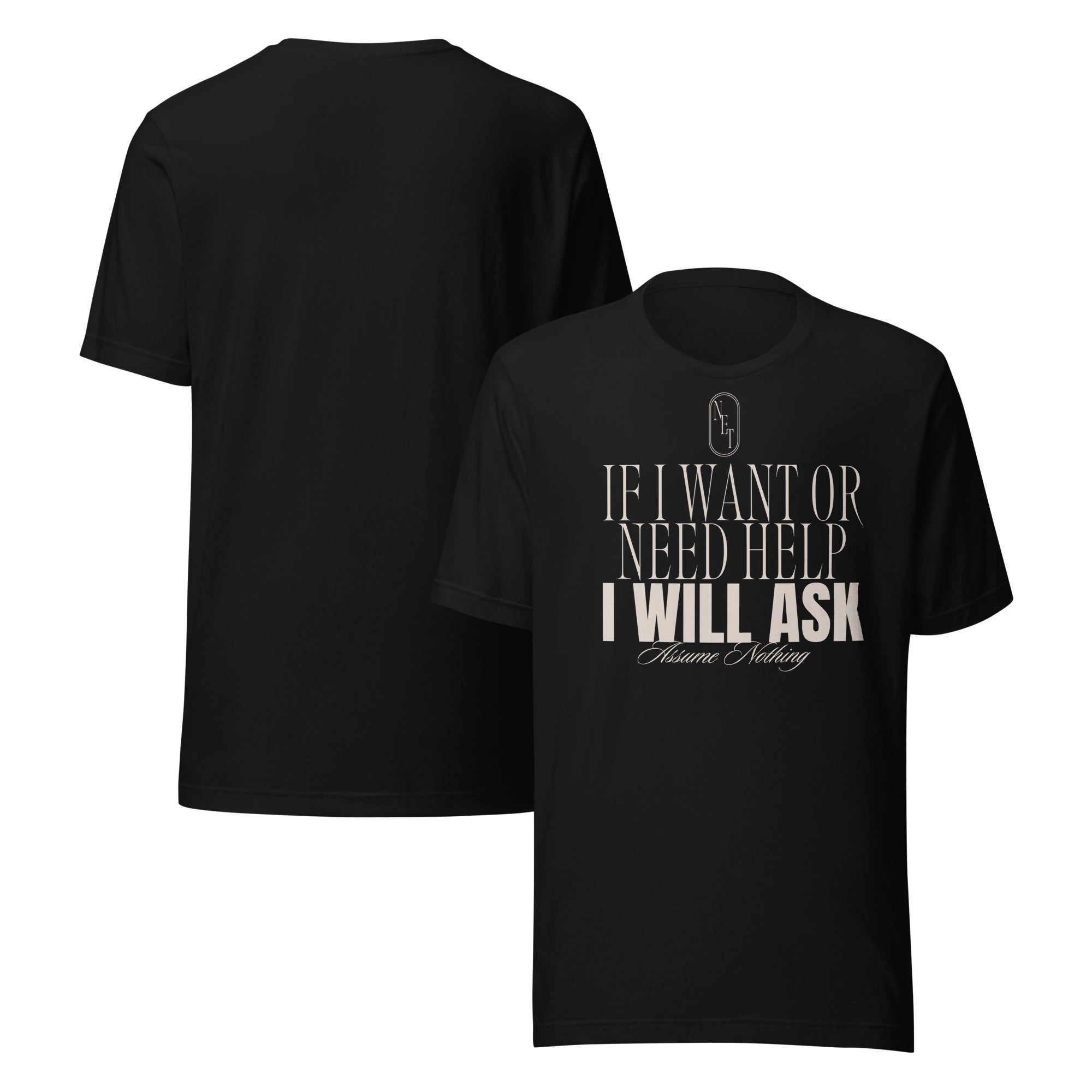 If I want or need help, I will ask Disability Pride Relaxed Fit T-shirt Relaxed Fit T-Shirt