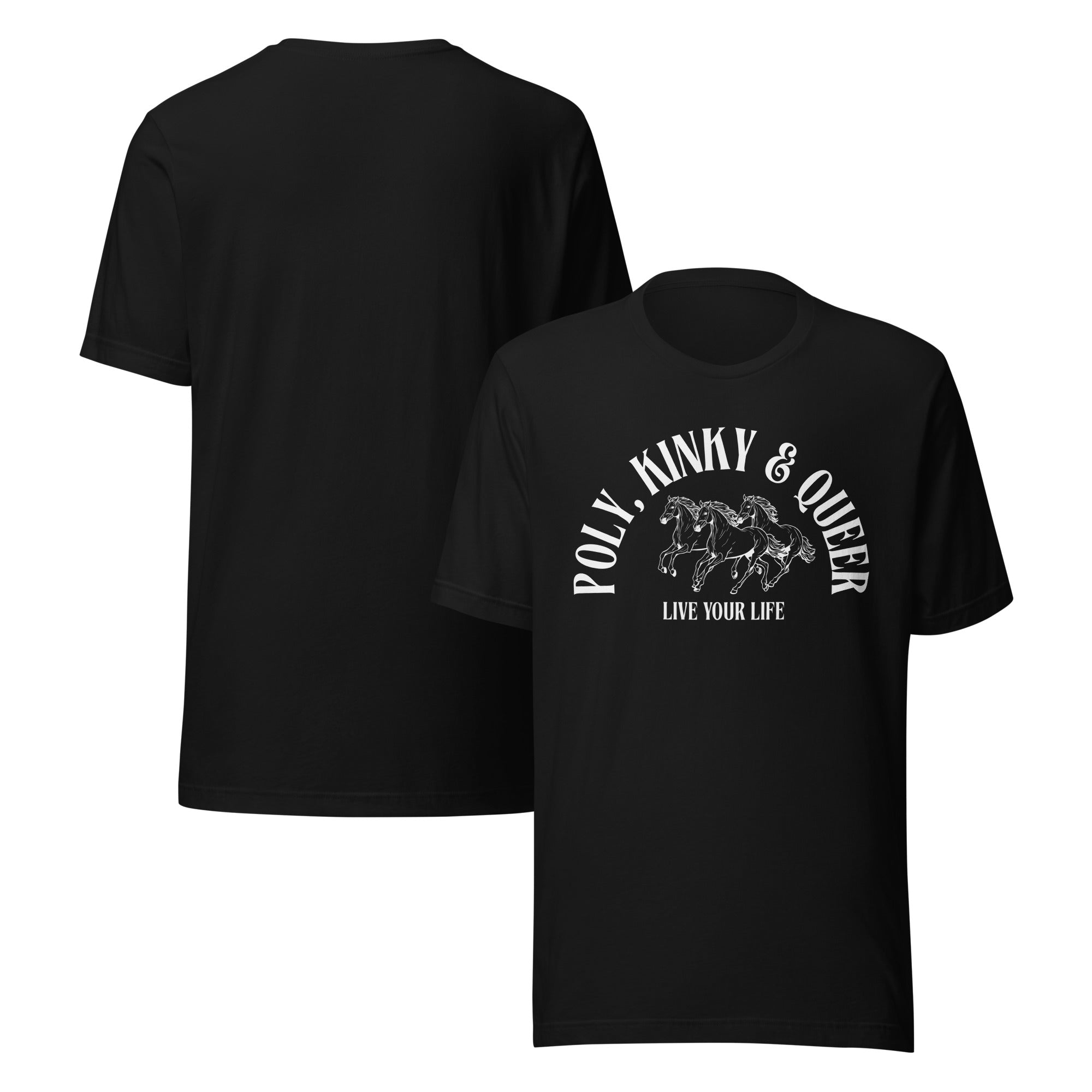Poly, Kinky & Queer Pride Live your Life Black Relaxed Fit T-shirt Relaxed Fit T-Shirt