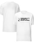 Disability is not a bad word Disability Pride Tee White Relaxed fit T-shirt Relaxed Fit T-Shirt