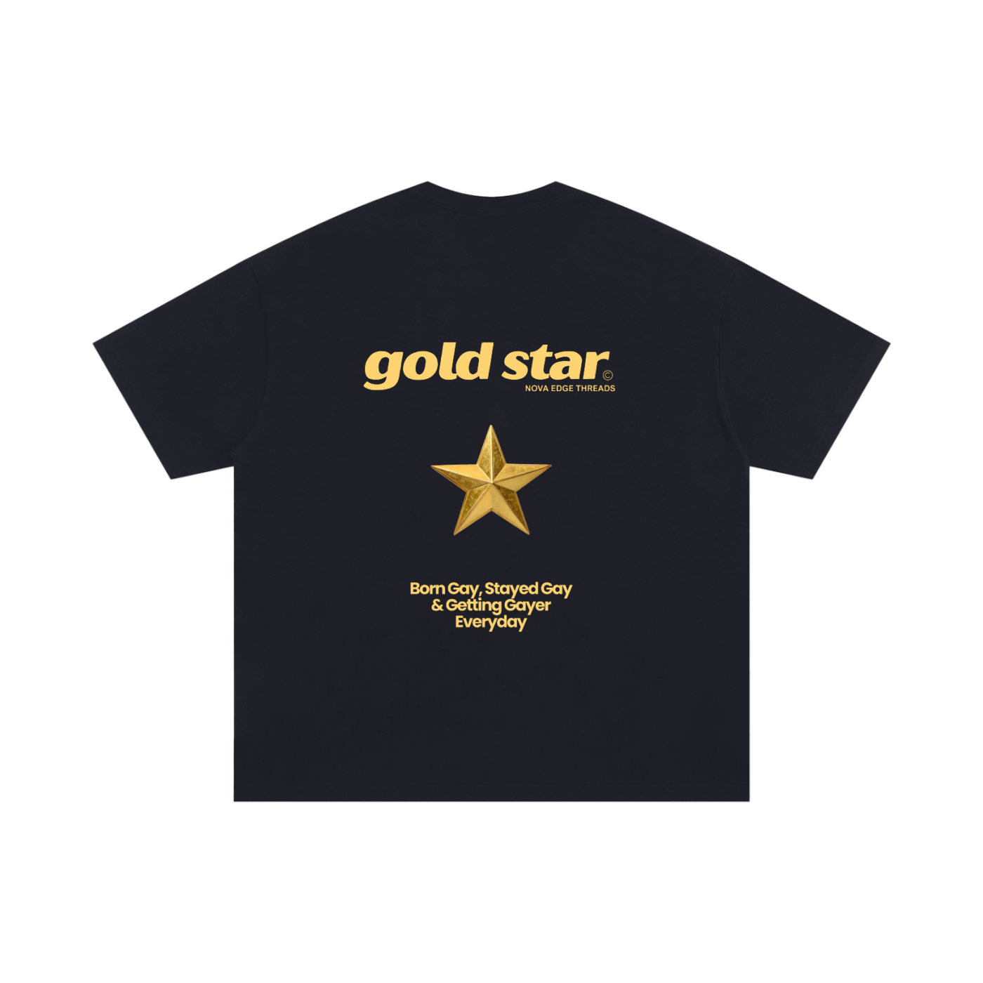 Gold Star Born Gay & Getting Gayer Everyday Pride Size Inclusive Oversize Tee Size Inclusive Oversize Tee
