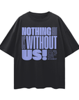 Nothing about us Without us Disability Pride Black Oversize Deep Drop Shoulder Tee Oversize Deep Drop Shoulder Tee - 190 GSM