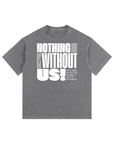 Nothing About us Without Us Disability Pride Size Inclusive Vintage Wash Oversize Tee Vintage Wash Oversize Tee