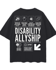 Disability Allyship T-Shirt with Streetwear Style and 4 pillars of action. Black and White Cool Oversized Tee