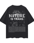 Nature is Trans Sketch Graphic Pride Shirt Black Oversize Deep Drop Shoulder Tee