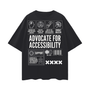 Advocate for Accessibility Graphic T-Shirt Disability Pride Black Oversize Deep Drop Shoulder Tee Oversize Deep Drop Shoulder Tee - 190 GSM
