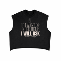 If I want or need help I will Ask Disability Pride Front Design on Black French Terry Boxy Tank Top French Terry Boxy Tank Top