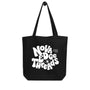 Nova Edge Threads Groovy Typography Streetwear that Gives on Black Eco Tote Bag