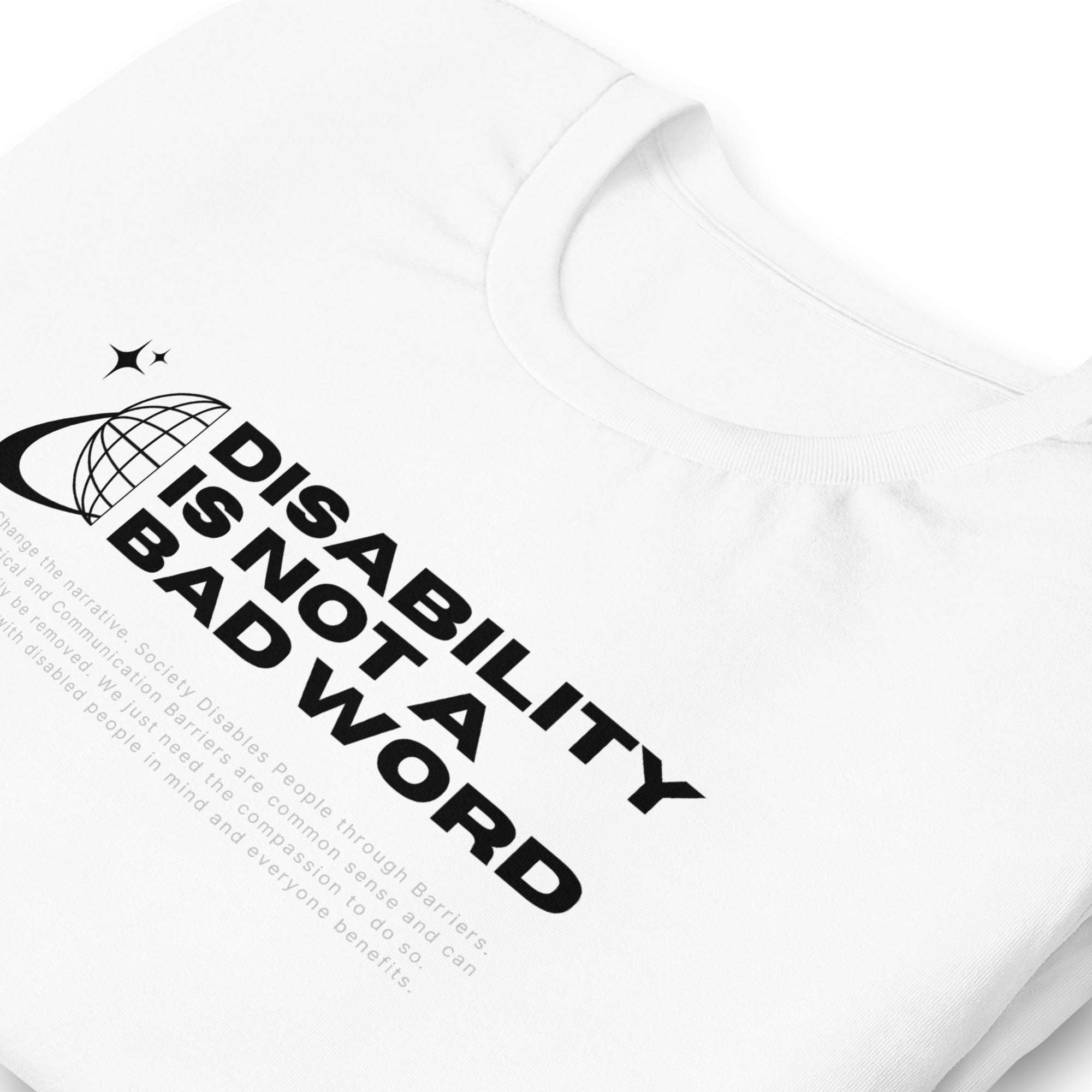 Disability is not a bad word Disability Pride Tee White Relaxed fit T-shirt Relaxed Fit T-Shirt