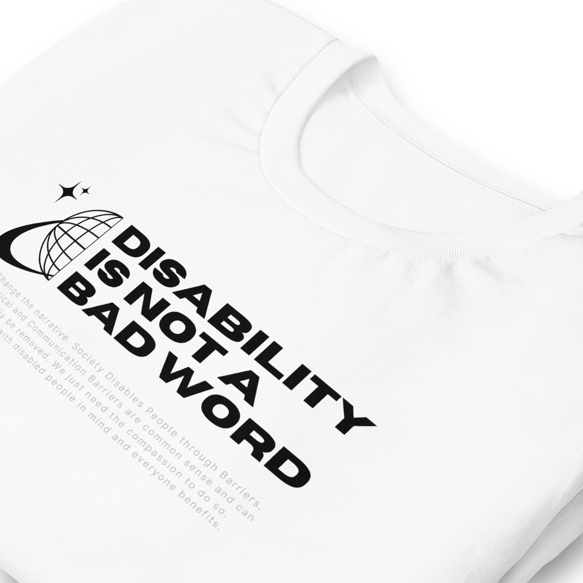 Disability is not a bad word Disability Pride Tee White Relaxed fit T-shirt Relaxed Fit T-Shirt