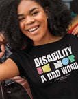 Disability is NOT a bad word Little People Pride Black Seamless Mini Tee