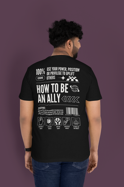 How to be an Ally Graphic Tee Streetwear Style LGBTQIA+ Ally Black Oversize Deep Drop Shoulder Tee - 190 GSM