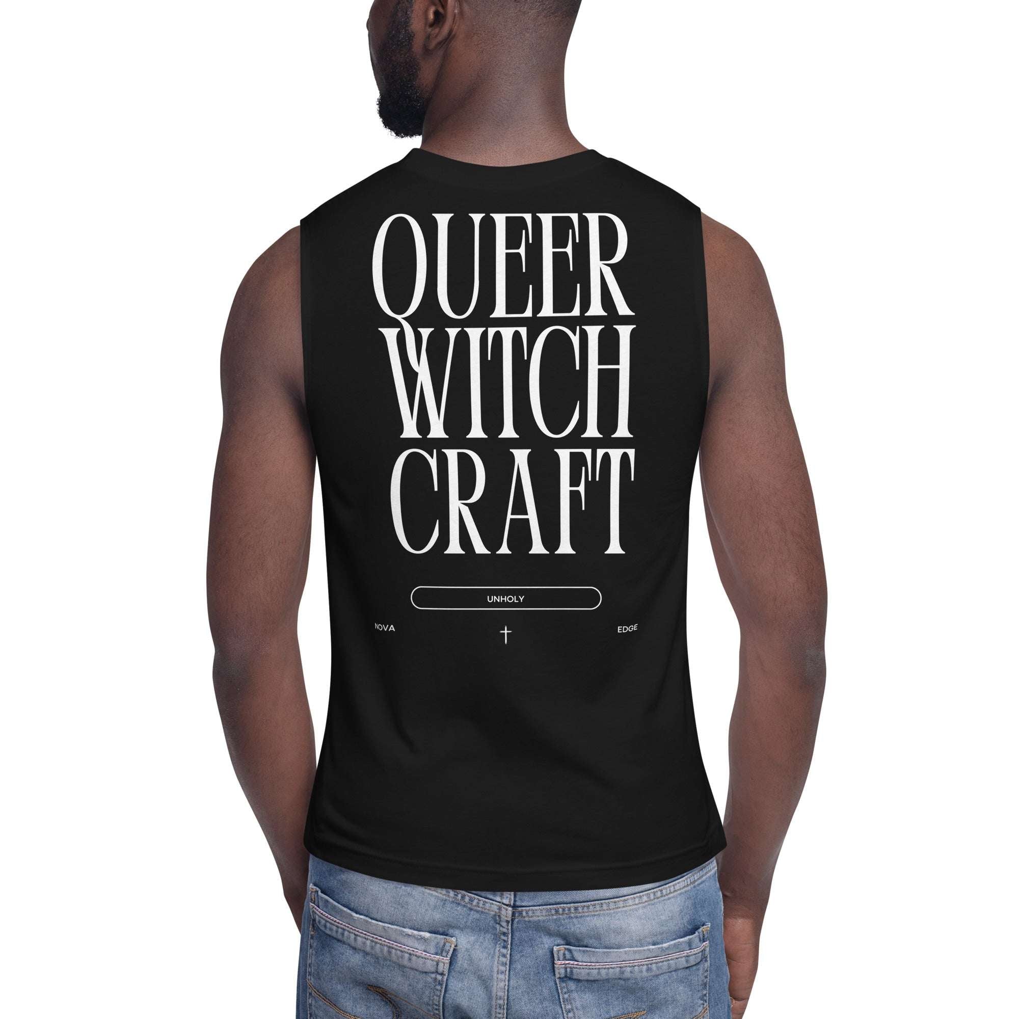 Queer Witchcraft Unholy Queer Pride on back of black Muscle Fit Relaxed Fit Tank Top Relaxed Fit Sleeveless Tank Top