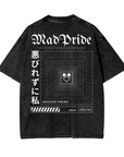 Unapologetically Mad Pride T-Shirt Japanese Streetwear Graphic Tee Disability Pride Acid Wash Oversize T-Shirt - 250 GSM
