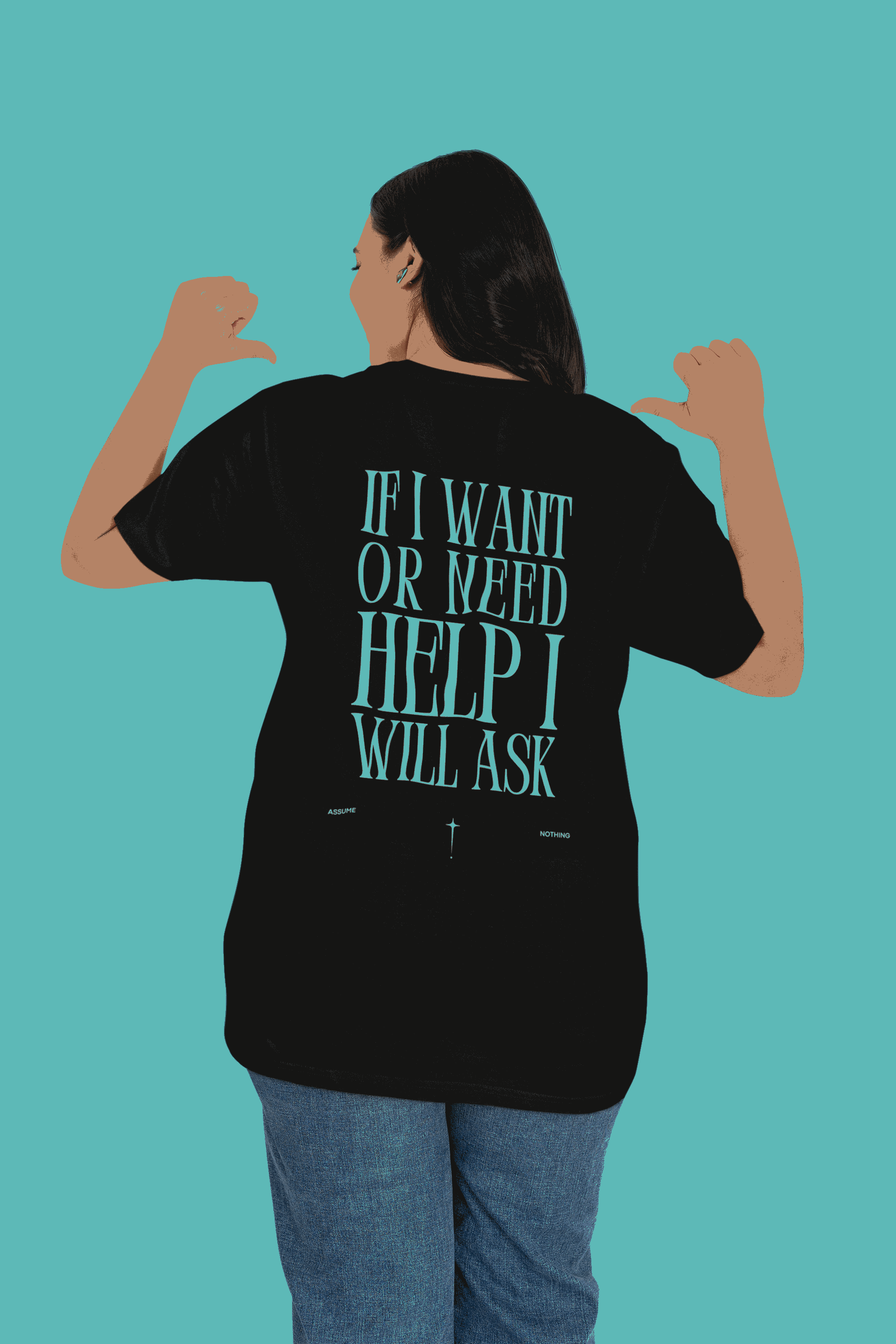 Disability Pride If I want or need help I will ask on back of Oversize Deep Drop Shoulder Tee Oversize Deep Drop Shoulder Tee - 190 GSM