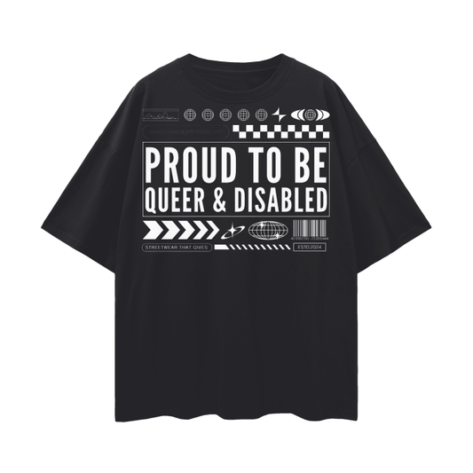 Proud to be Queer & Disabled Graphic Tee Streetwear Disability Pride Oversize Deep Drop Shoulder Tee - 190 GSM