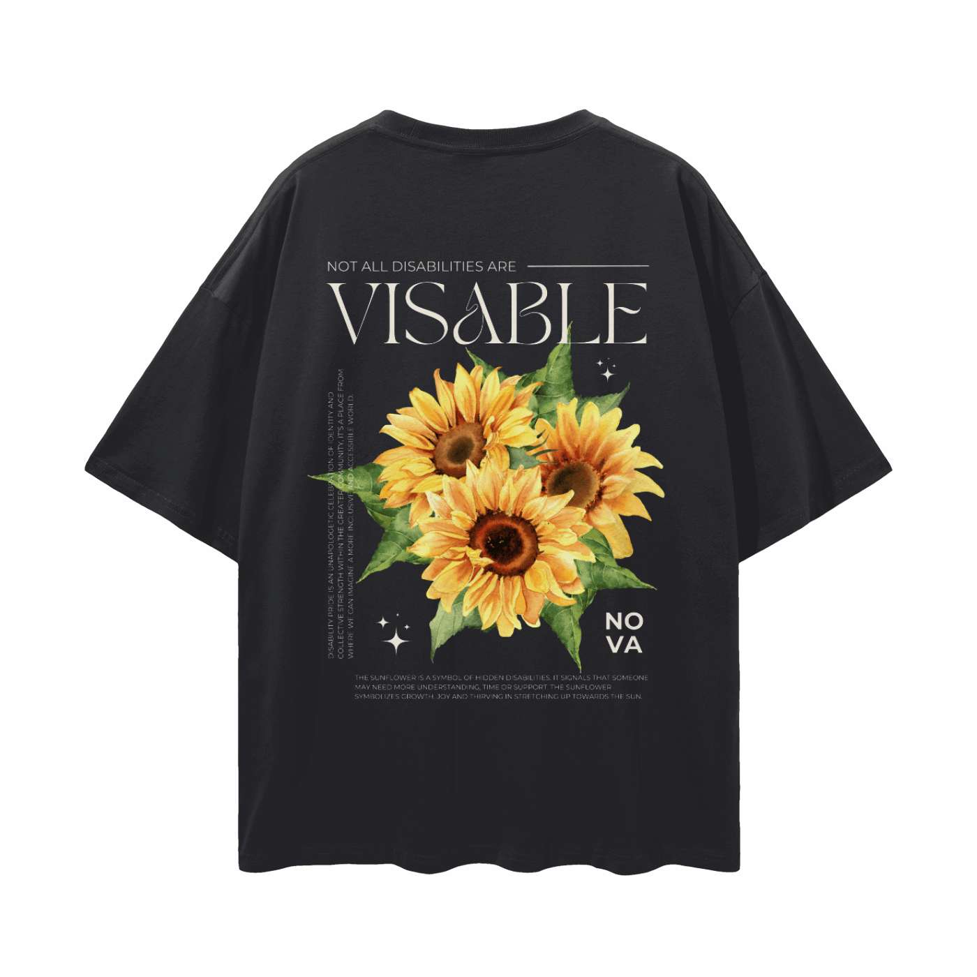Sunflower Hidden Disabilities Pride Shirt on back of Black Oversize Deep Drop Shoulder Tee Oversize Deep Drop Shoulder Tee - 190 GSM