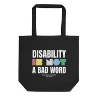 Disability is Not a Bad Word Eco Tote Bag Eco Tote