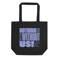 Nothing about us Without Us! Disability Pride Eco Tote Bag Eco Tote