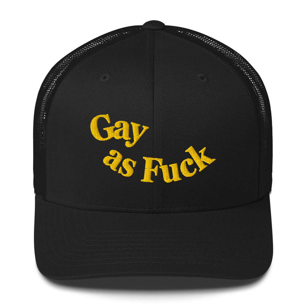 Gay as Fuck embroidered in gold yellow onto a black vintage style trucker hat