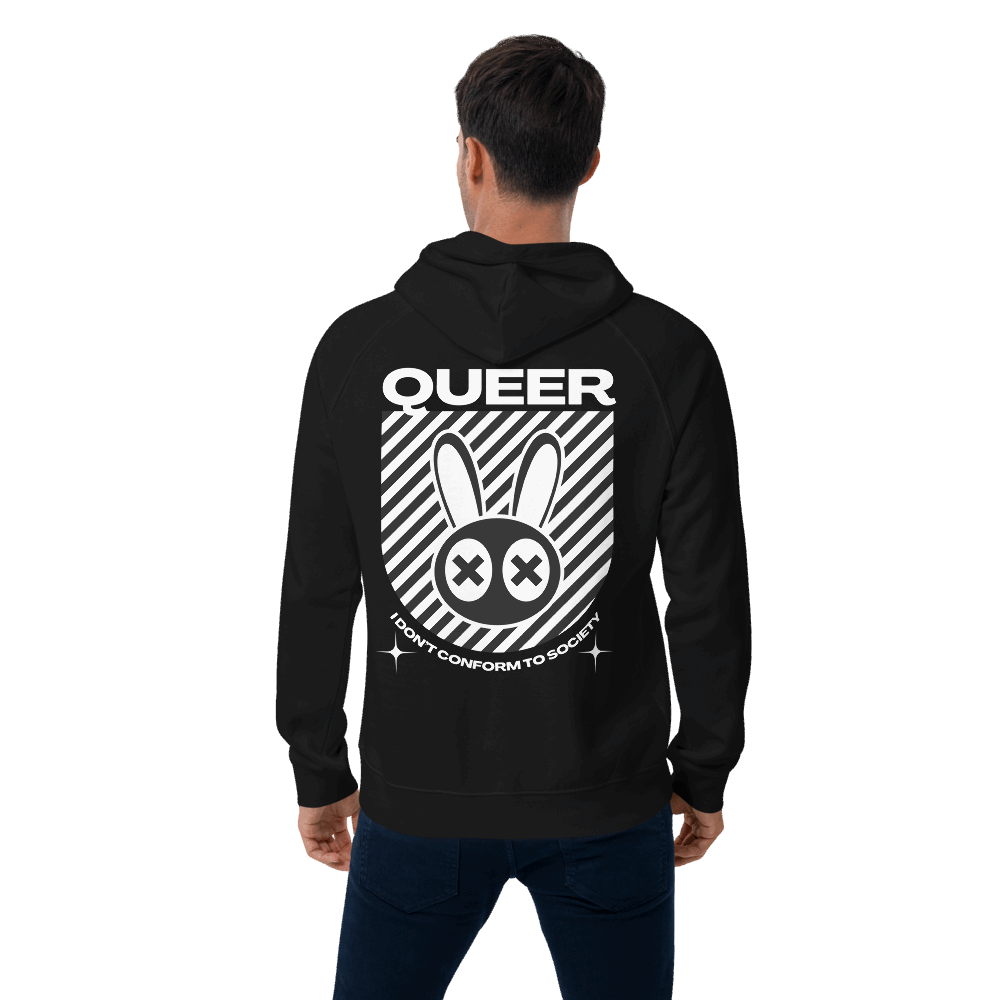 Queer I don't conform to Society Graphic Hoodie Streetwear Inspired Design on back of Black Eco Raglan Hoodie