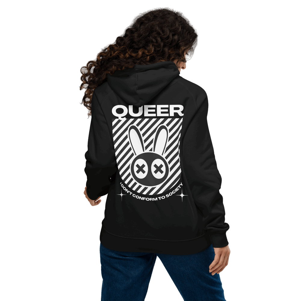 Queer I don't conform to Society Graphic Hoodie Streetwear Inspired Design on back of Black Eco Raglan Hoodie
