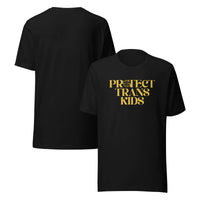 Protect Trans Kids Shirt Protest Tee Black and Yellow Relaxed Fit T-shirt Relaxed Fit T-Shirt