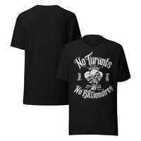 No Tyrants No Billionaires Power to the People Protest Relaxed Fit T-Shirt Relaxed Fit T-Shirt