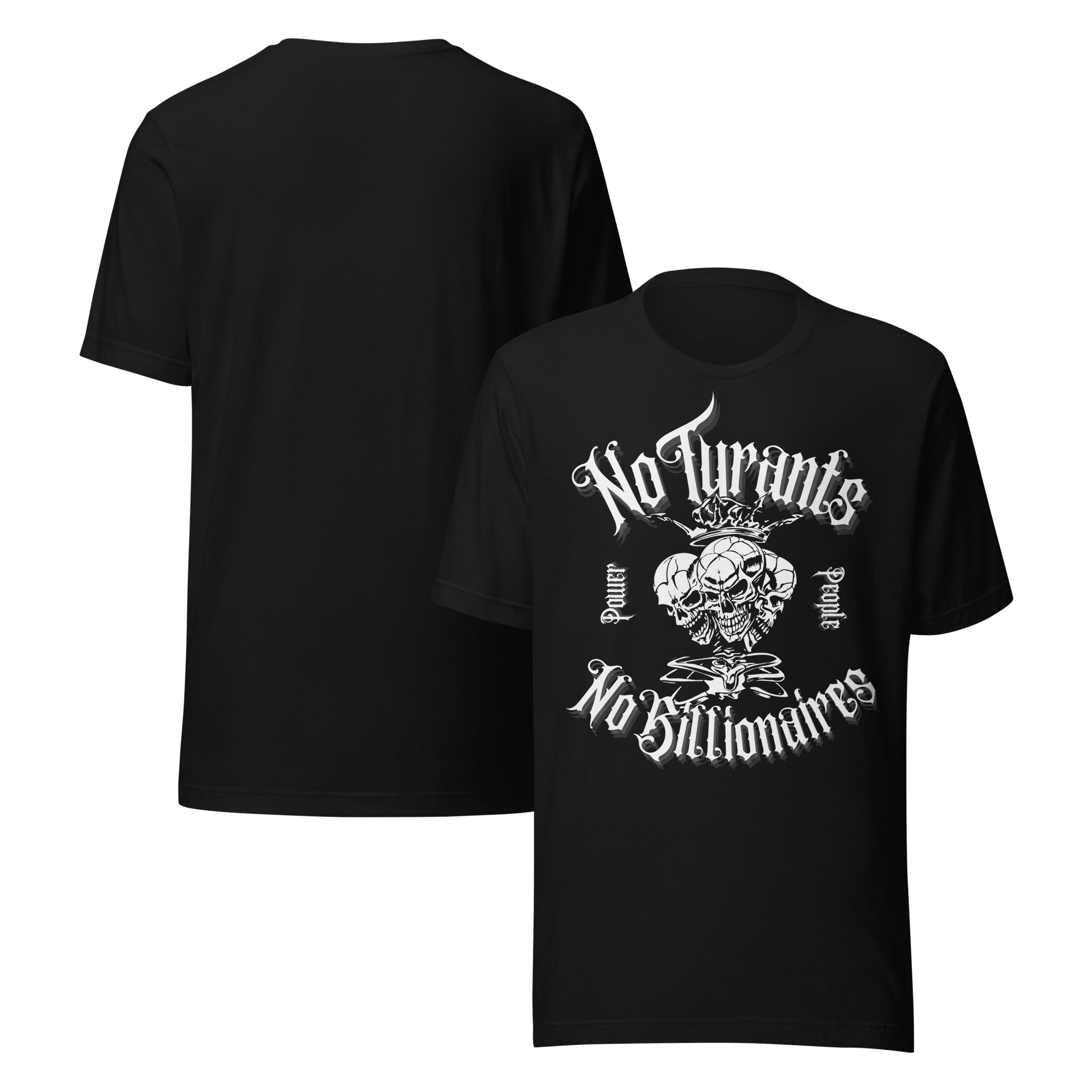 No Tyrants No Billionaires Power to the People Protest Relaxed Fit T-Shirt Relaxed Fit T-Shirt
