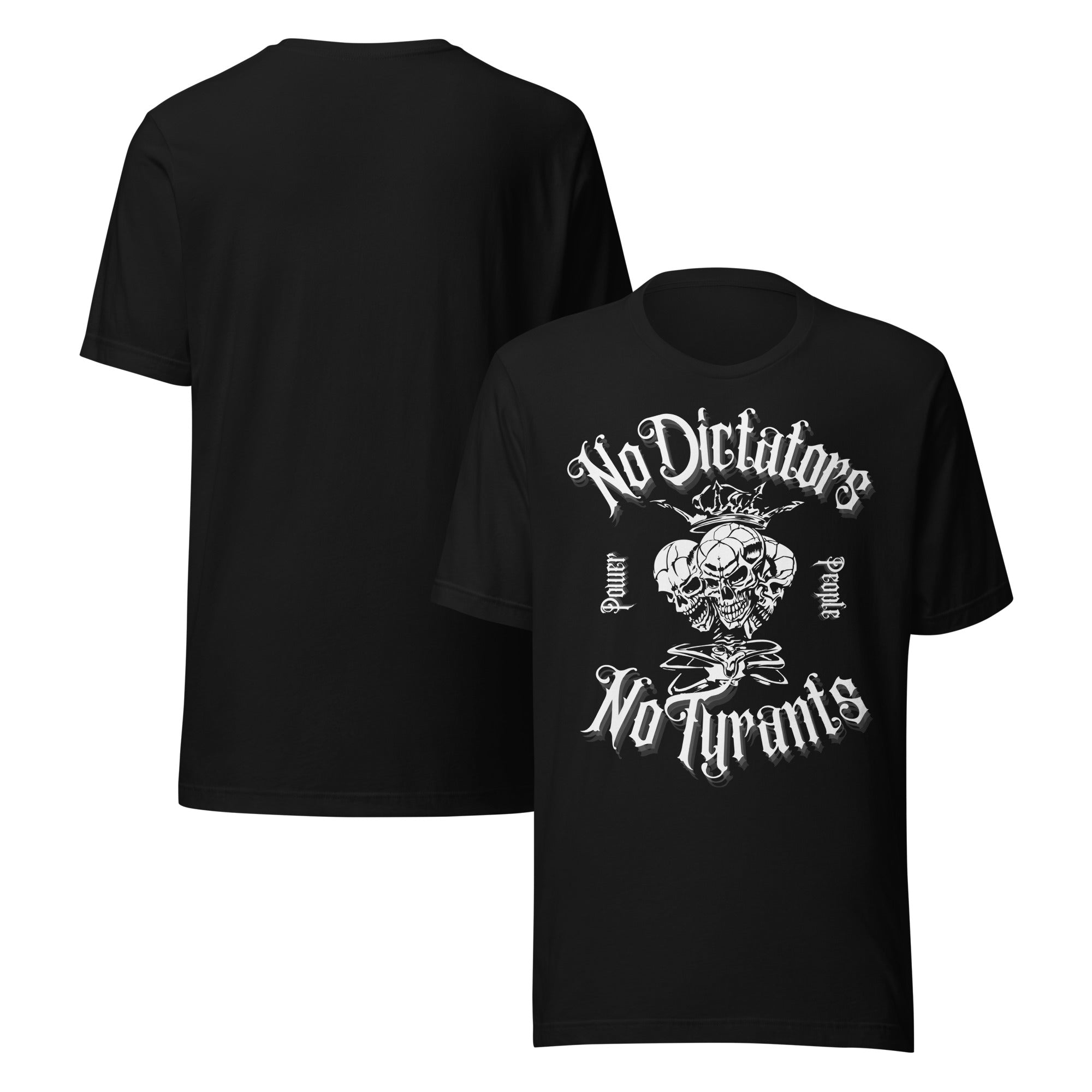 No Dictators No Tyrants No Kings Protest Tee Power to the People T-Shirt Relaxed Fit T-Shirt