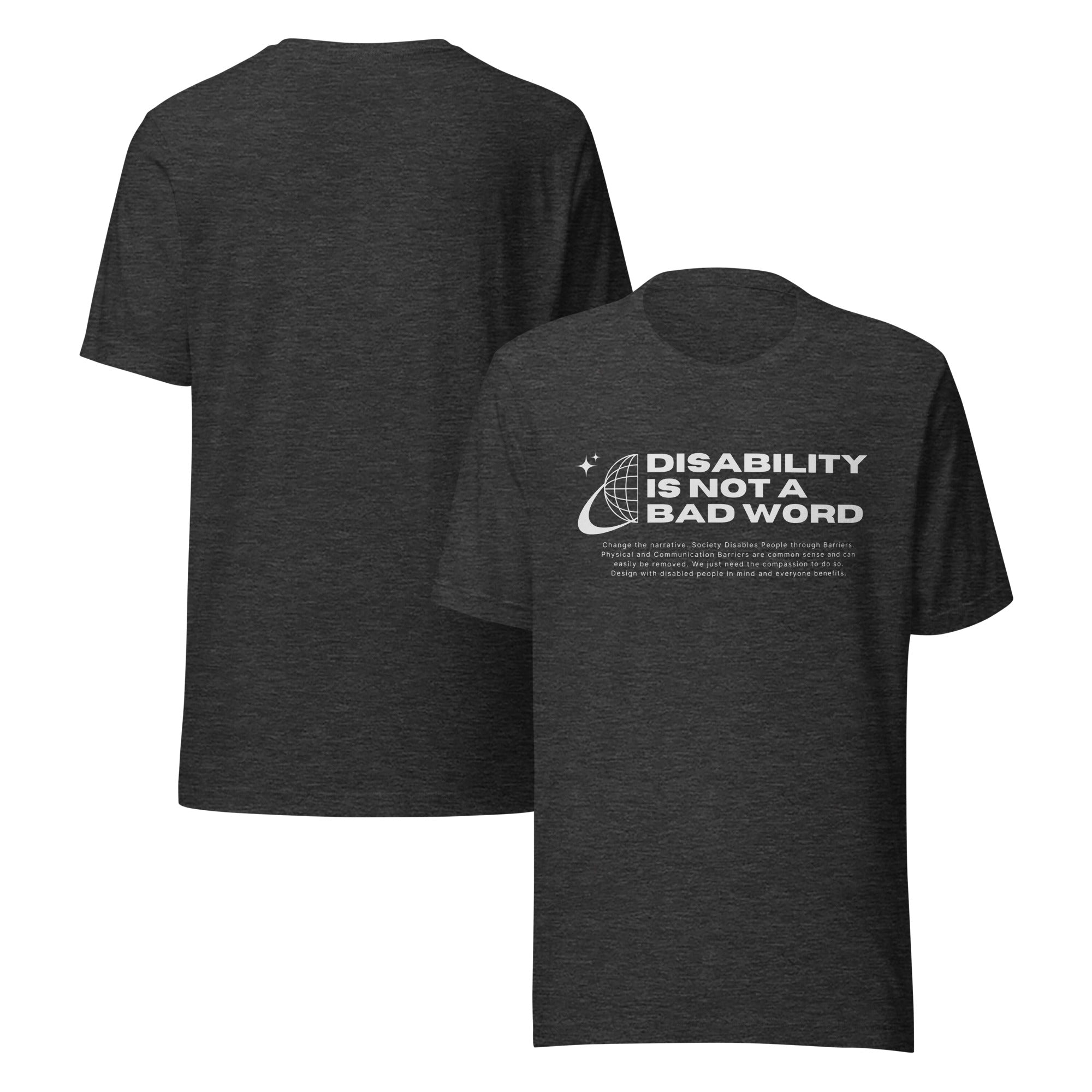 Disability is not a bad word Disability Pride on front of Black Relaxed fit T-shirt Relaxed Fit T-Shirt